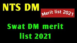 Swat NTS DM merit list 2021 | Learning view |