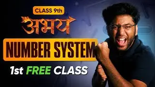 Abhay Batch 9th Maths - 1st FREE Class | Number System - Lecture 1 | Check Description