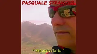 Sei arrivata tu