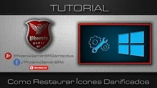 TUTORIAL | COMO RESTAURAR ÍCONES DANIFICADOS | SIMPLES E FÁCIL | 1080p HD