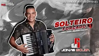 Solteiro Forçado - Jonas Souza (cover)
