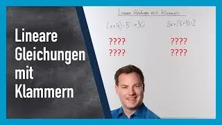 Lineare Gleichungen mit Klammern