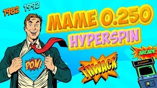 MAME 0.250 ∴ Hyperspin Frontend + BONUS
