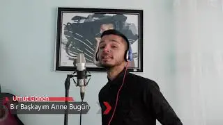 Umut Gönen - Bir Başkayım Anne Bugün (Official Klip)