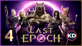 Finishing Campaign and Starting Endgame | Last Epoch Playthrough - Part 4