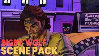 Bigby Scene Pack || The Wolf Among Us [1080p, 60FPS]
