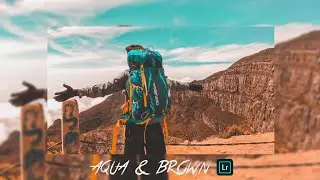 TUTORIAL CARA EDIT FOTO LIGHTROOM - AQUA & BROWN