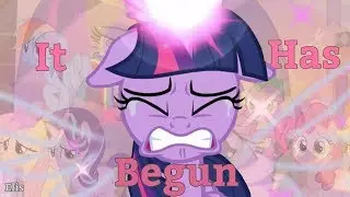 (SPOILERS!) Mlp Final | It has begun | PMV