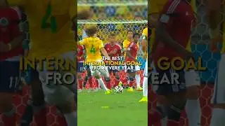 The best international goal from every year | part 2