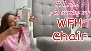 Lifestyle in Philippines | assembling this chair for my work from home setup