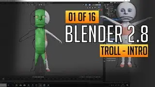 Making a troll - Intro (1/16) Blender 2.8