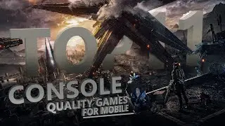 Top 11 Best Console | PC Level Games for Mobile "That You Can Play Right Now" (2024)