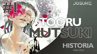 TOORU MUTSUKI - HISTORIA #1 | JosukE