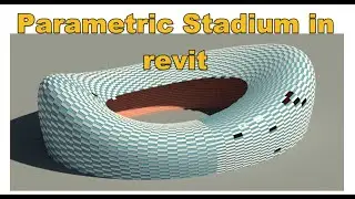 Revit tutorial (Day 53) Parametric facade stadium in revit