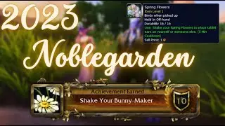 [Shake Your Bunny-Maker] | Noblegarden 2023 | RETAIL World of Warcraft Guide