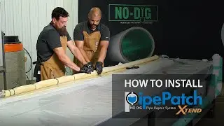 How to Install PipePatch XTEND | Extra Long No-Dig Trenchless CIPP Pipe Repair Kit