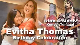 Evitha Thomas Birthday Party rasa Konser Rian D'Masiv ❤️