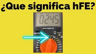 Que significa hFE en el multimetro