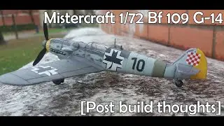 MasterCraft 1/72  Bf 109 G-14 'Croatian A.F' [Post build thoughts]