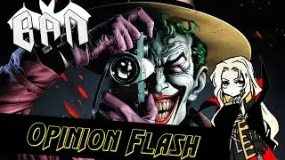 - OPINIÓN FLASH - Batman: The Killing Joke