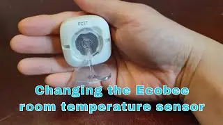 Changing battery for Ecobee Thermostat Room Sensor