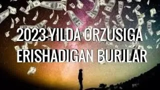 2023 yil orzusiga erishadigan burjlar