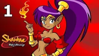 Shantae: Risky's Revenge - Director's Cut Прохождение на русском #1 Волшебная лампа