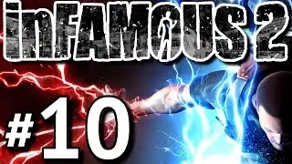 Infamous 2 (HD Walkthrough) Part 10 - Ravager Disaster