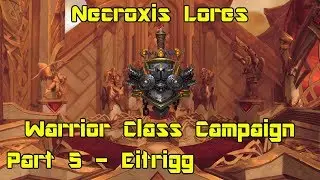 World of Warcraft: Legion - Warrior Class Campaign pt 5 - Eitrigg