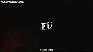 01. Fool's game (Visualizer) Ft. @MaharaibImtiaz | FU (ep)