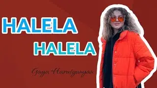 HALELA HALELA - Gaya Harutyunyan