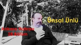 Ünsal Ünlü | Ankara Hatırası 28.Bölüm