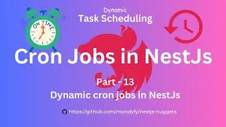Dynamic Cron Jobs in NestJs || Part 13 - NestJS Nuggets || Awesome Code || Nepali