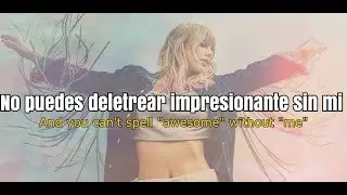 Me! - Taylor Swift ft. Brendon Urie (Lyrics - Español e Ingles)