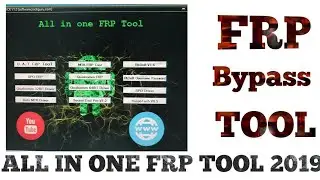FRP BYPASS TOOL 2019/ QUALCOMM SPD MTK ALL IN ONE TOOL