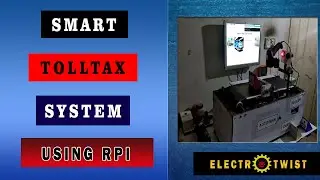 Smart Toll Tax System Using Raspberry Pi, Arduino