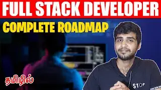 HOW TO BECOME FULL STACK DEVELOPER IN TAMIL | COMPLETE ROADMAP 🚀