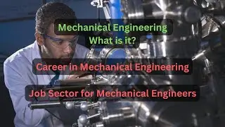 What is Mechanical engineering? #WhatisMechanicalengineering?