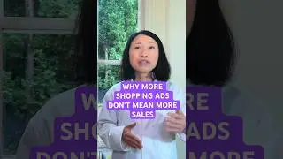 Why more Google Shopping ads don't mean more sales! #googleads