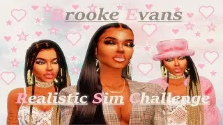 😍😍Realistic Sim Challenge😍😍 Brooke Evans II The Sims 4 II Create sim