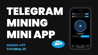 Introduction to the Mining Telegram Mini App | Earn Rewards & Upgrade Miners