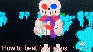 How to beat fatal sans remastered... (Roblox: Undertale boss battles)