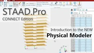 Introduction to STAAD.Pro CONNECT Edition's Physical Modeler