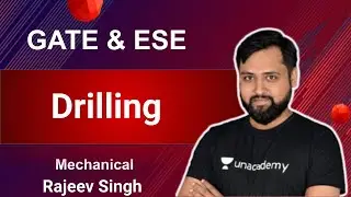 GATE & ESE | Drilling | Mechanical | Rajeev Singh