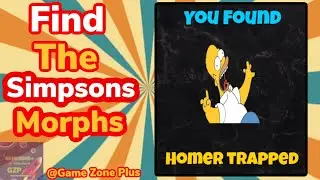 How to find “Homer Trapped” Morph in Find the Simpsons Game. 