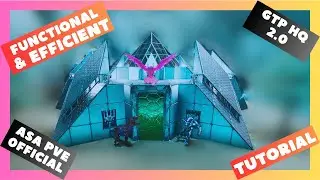 ASA Official PVE: Functional & Efficient Base tutorial (GTP HQ 2.0)