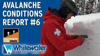 Avalanche Conditions Report 6