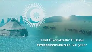 Talat ÜLKER-Azatlık Türküsü 