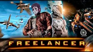 🔴ЛЮБИМАЯ ИГРА Kettu🔴| FREELANCER - БАТЯ СТАР СИТИЗЕНА | Ч.1 | 
