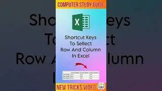 Shortcut Keys To Sellect Row And Column In Excel |Computer Study Guide| #excel #viralshort #shortcut